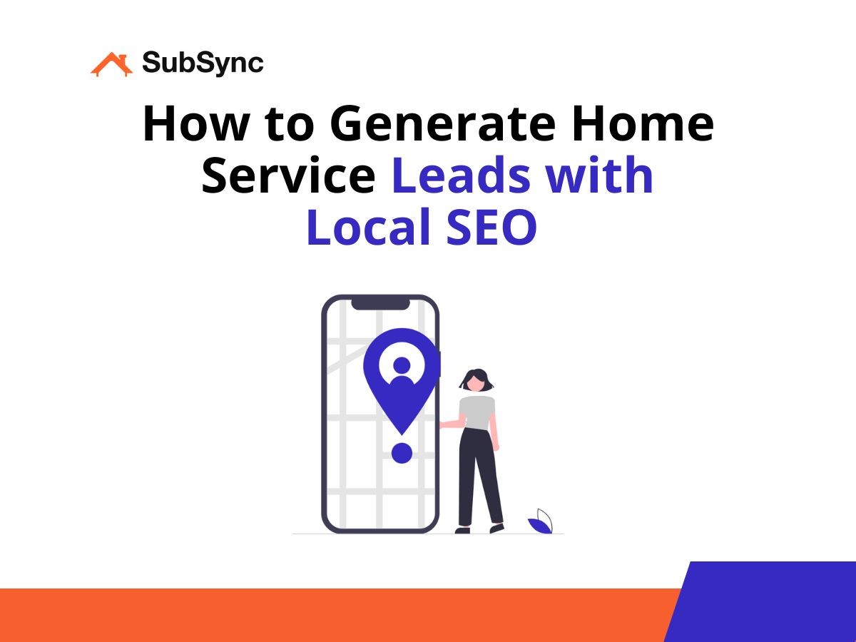 generate home service leads local seo