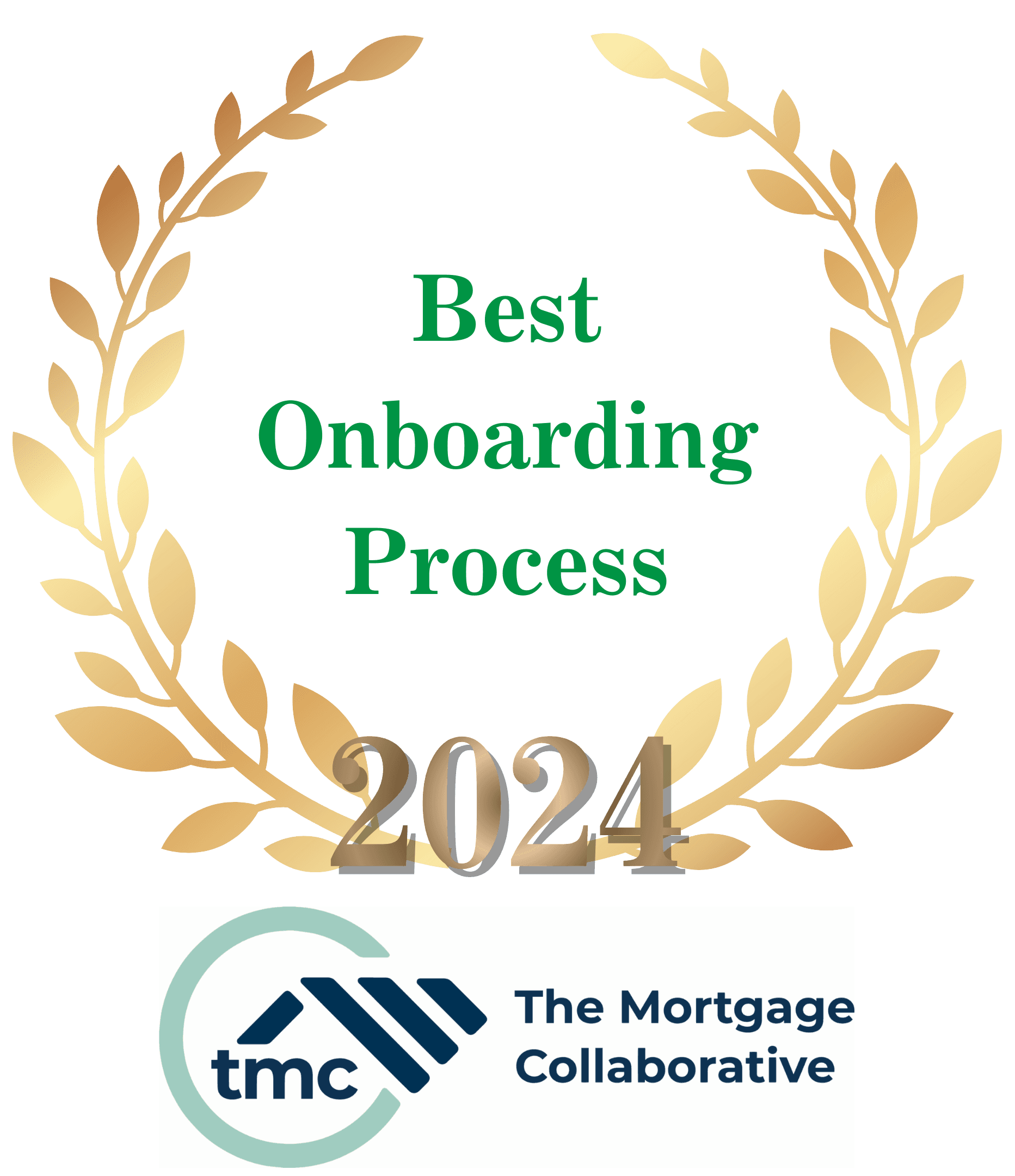 The Mortgage Collaborative (TMC) Best Onboarding Process award of 2024.