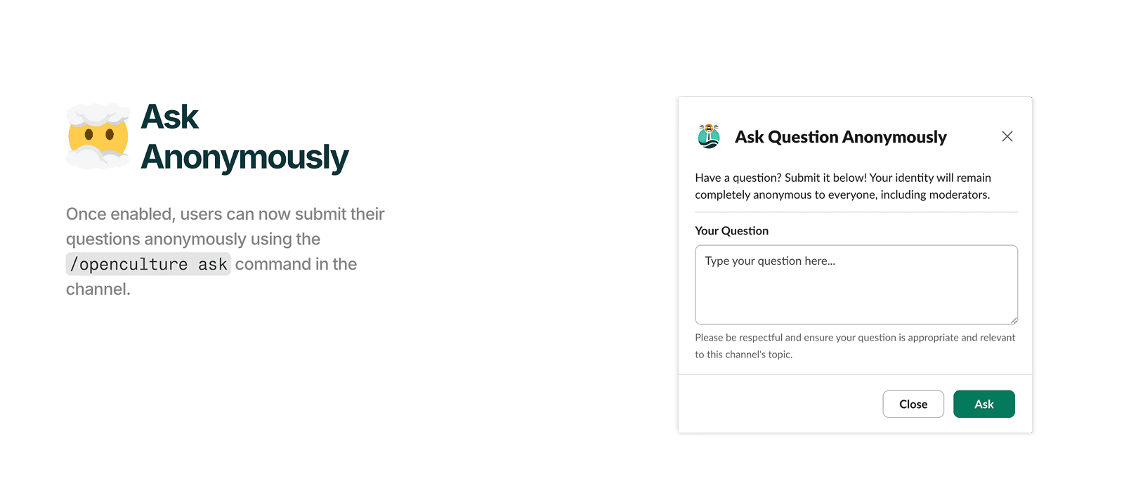 Asking questions anonymously using the `/openculture ask` command in Slack