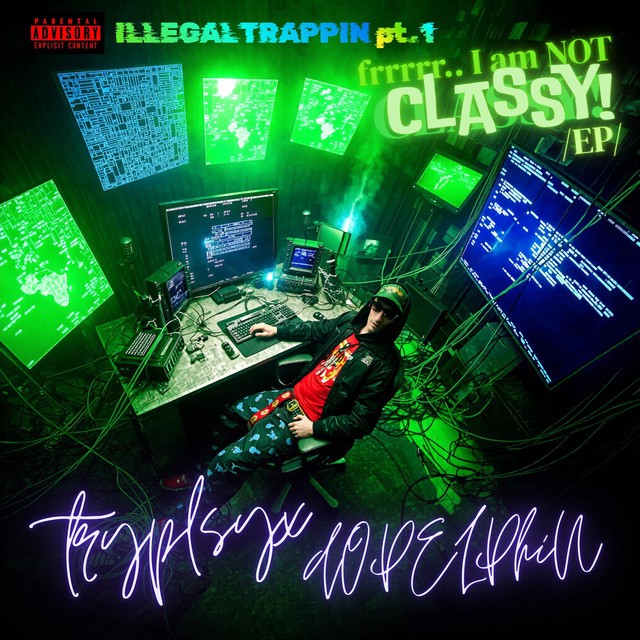 Cover EP frrrrr..I am NOT CLASSY! *EP* od Tryplsyx Dopelphin