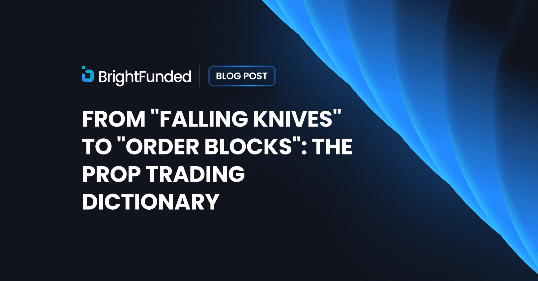 prop trading terms
