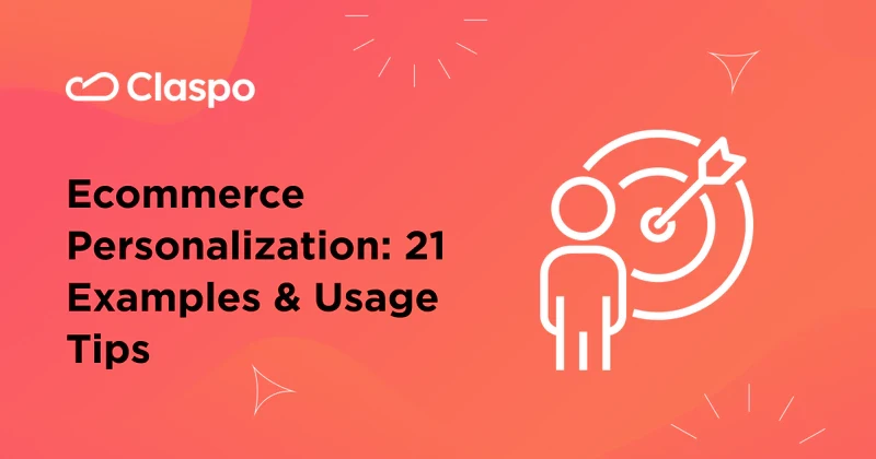 19 Examples of Ecommerce Personalization — Claspo.io