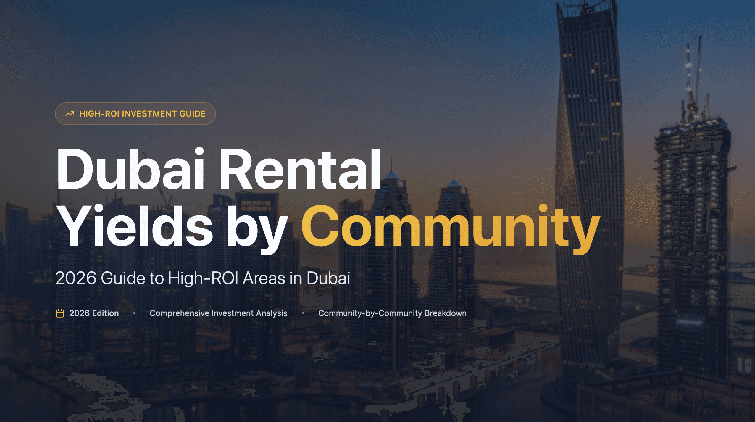 Dubai Rental Yields by Community: 2026 Guide to High-ROI Areas in Dubai