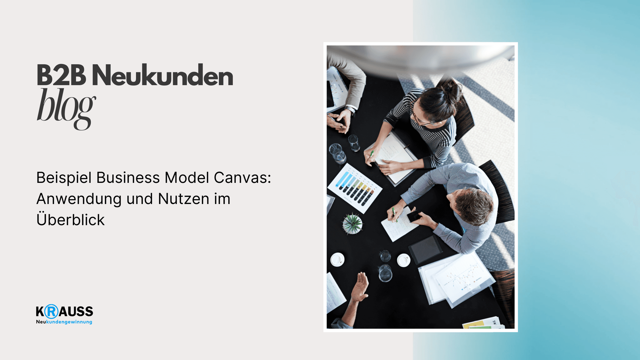 Beispiel Business Model Canvas: Anwendung und Nutzen im Überblick