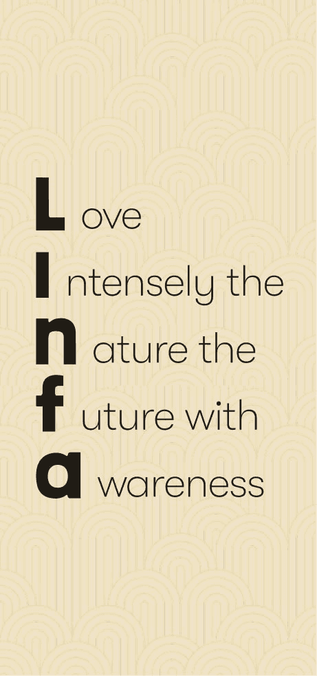 Linfa: Love Intensely the Nature, the Future with Awareness