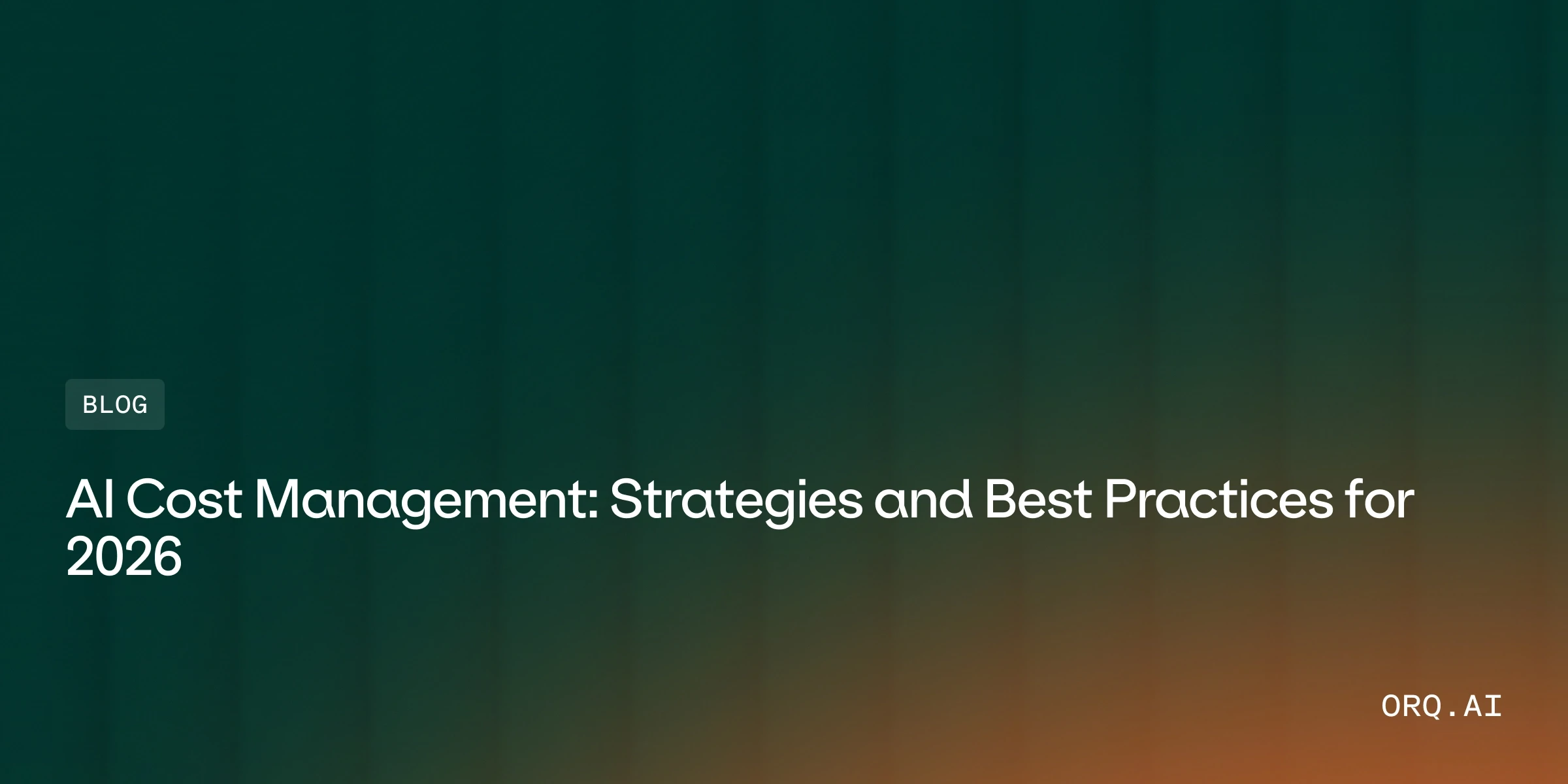 AI Cost Management: Strategies and Best Practices for 2026
