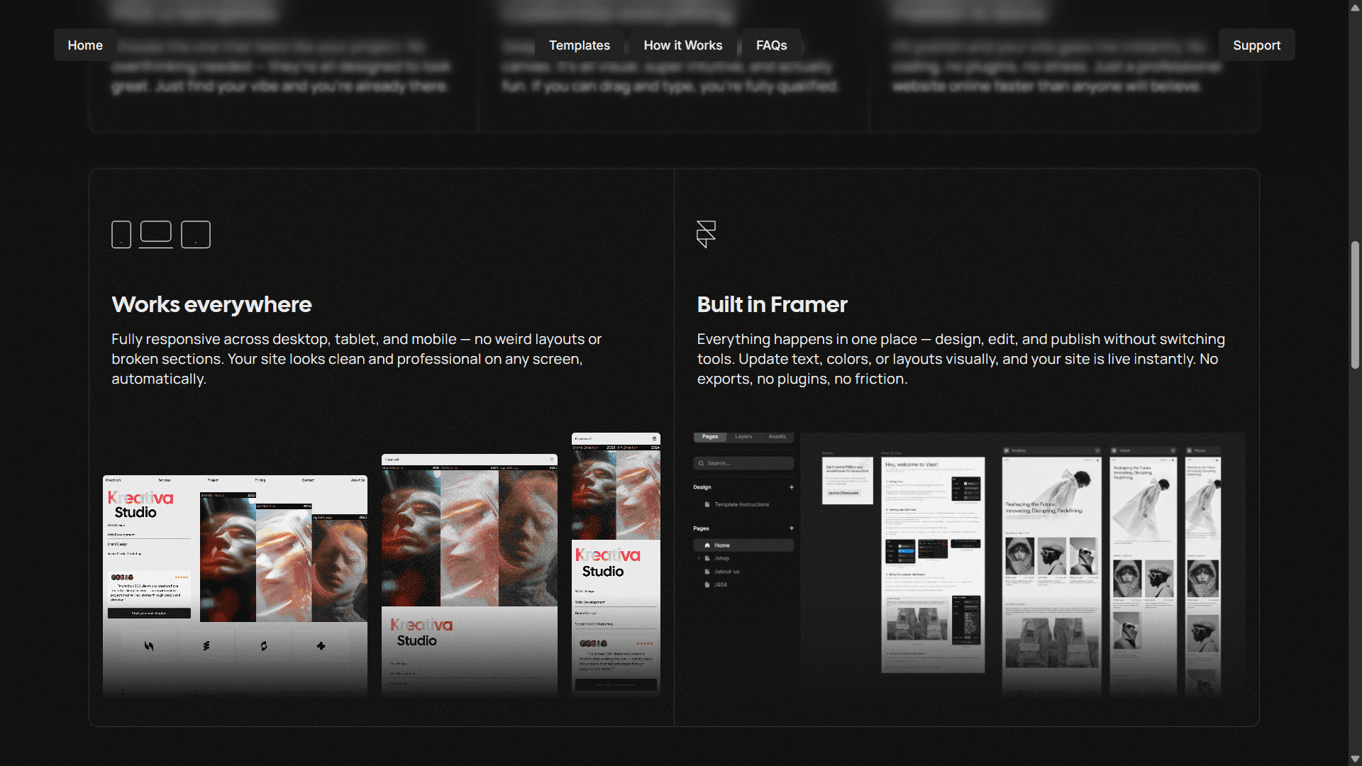 Split section with two dark cards. On the left, “Works everywhere” features a composition of responsive screens (mobile, tablet, desktop). On the right, “Built in Framer” displays a screenshot of the Framer editing interface.