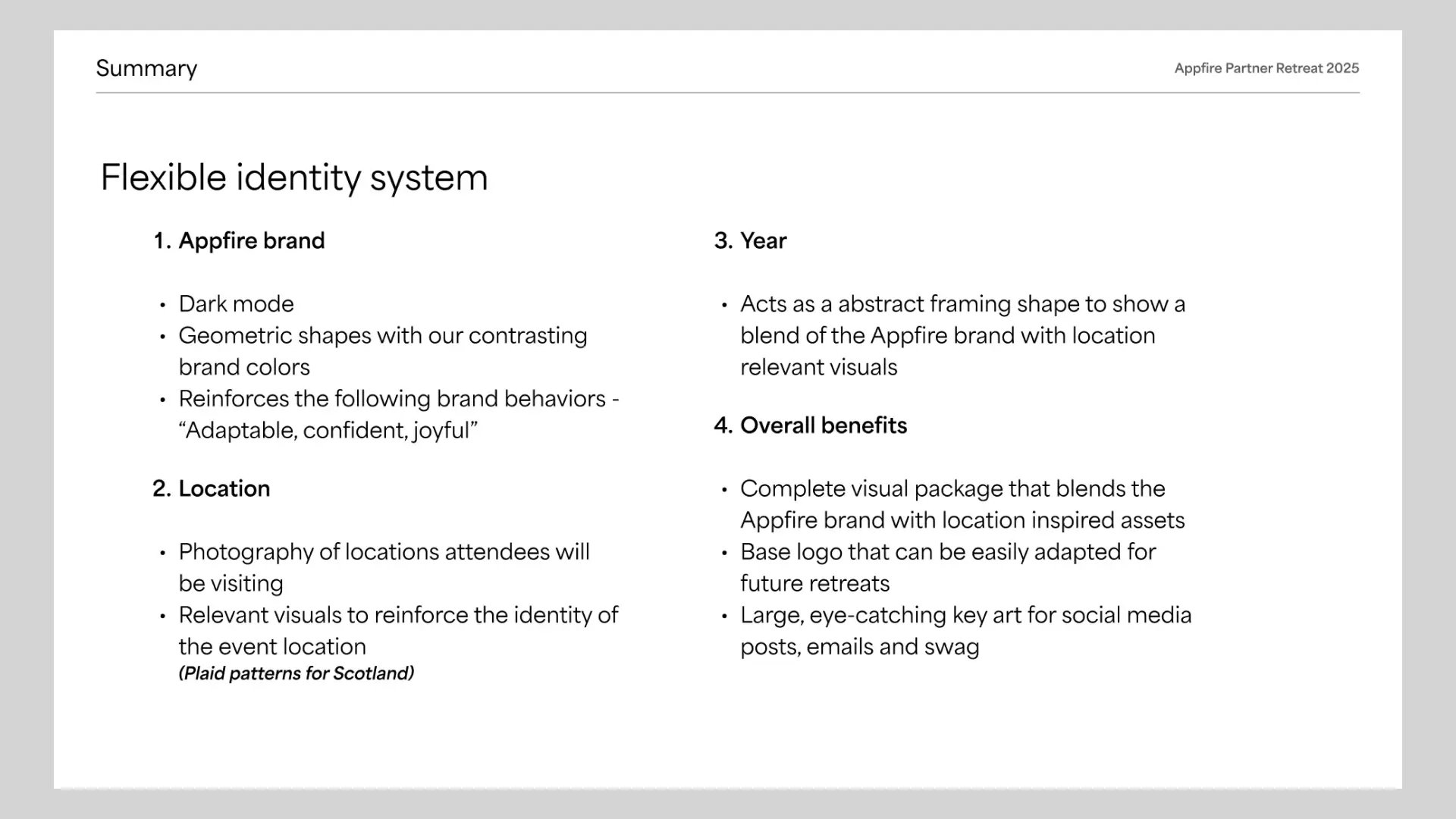 Slide titled 'Flexible identity system' with key points: Appfire brand, Location, Year, and Overall benefits. Features include dark mode, geometric shapes, location visuals, blending brand attributes, and adaptable logos for retreats.