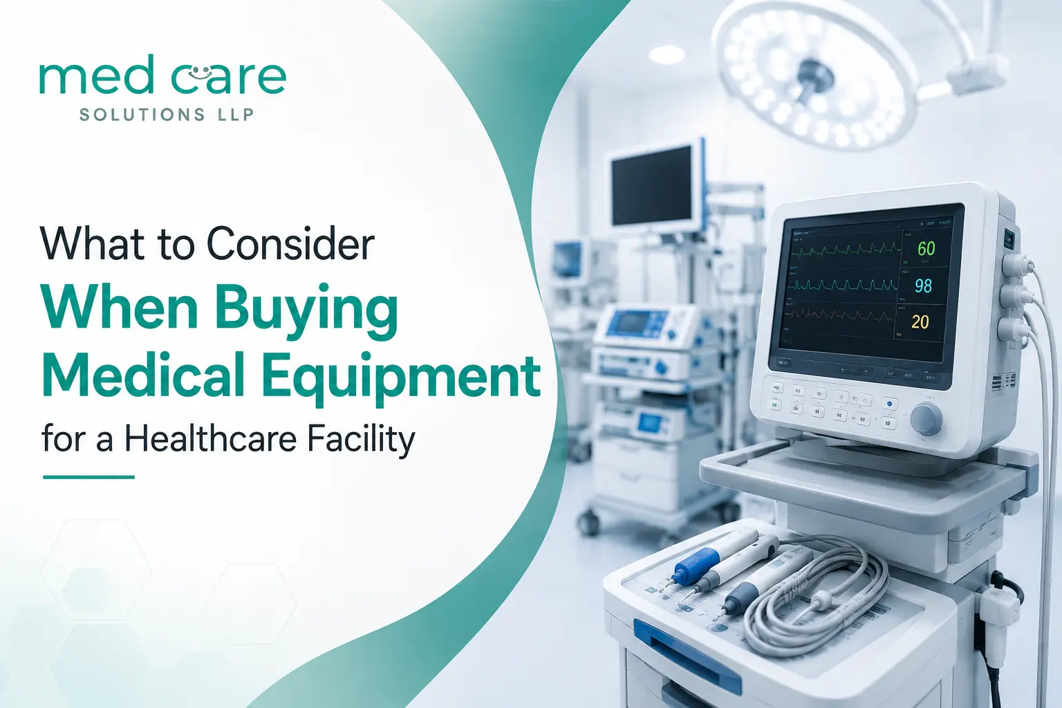 What to Consider When Buying Medical Equipment for a Healthcare Facility