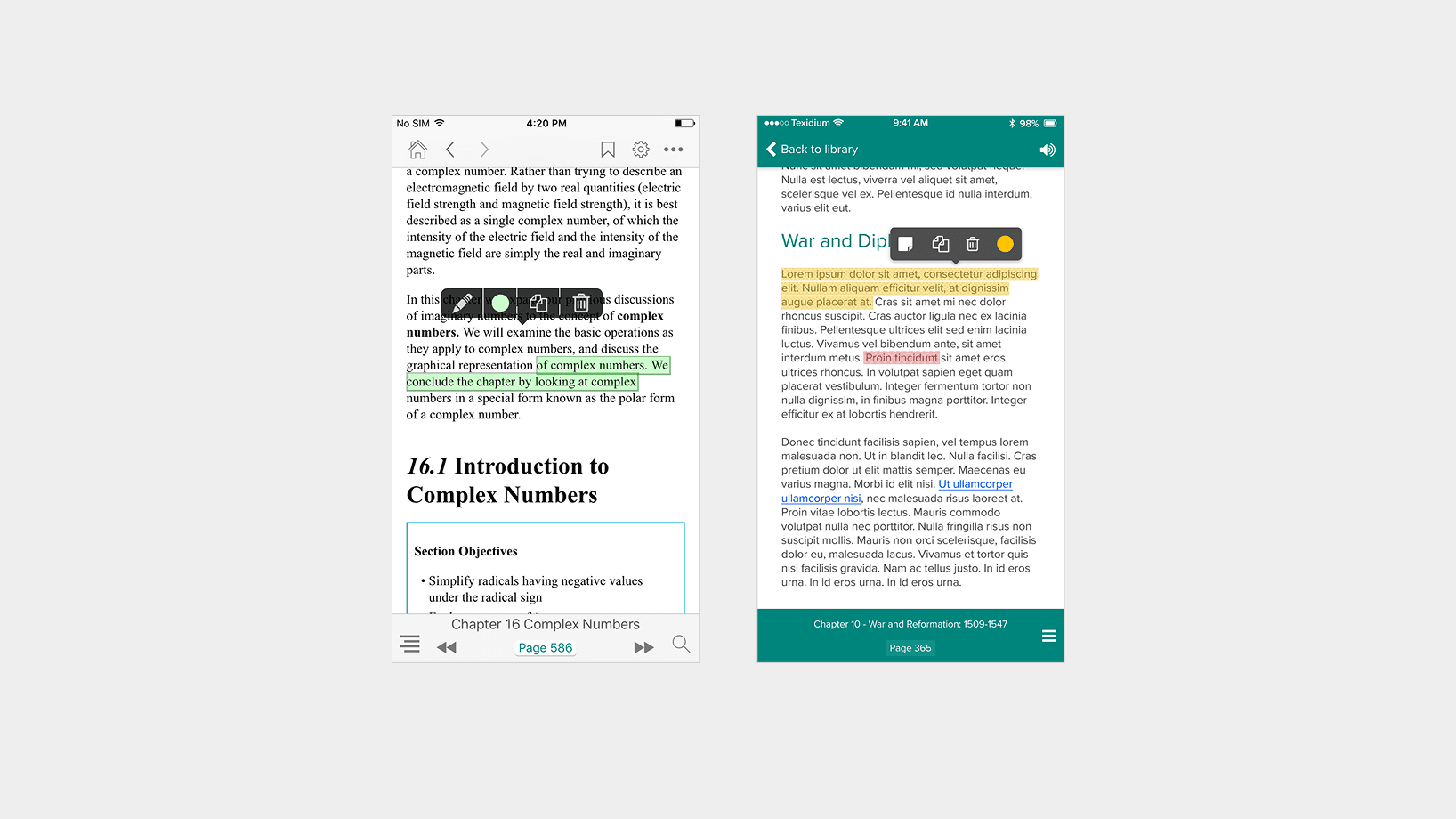 Side-by-side comparison of the original and new design of the Texidium iOS application: on the left, the legacy reader shows a grey header with home and navigation icons above chapter text on complex numbers, a highlighted sentence in green, and a bottom navigation bar reading 'Chapter 16 Complex Numbers' and 'Page 586'; on the right, the redesigned reader features a teal header labeled Back to library, white content area with highlighted text under 'War and Diplomacy,' a floating action bar with cut, copy, delete, and highlight icons, and a green footer reading 'Chapter 10 – War and Reformation: 1509-1547' and 'Page 365.'