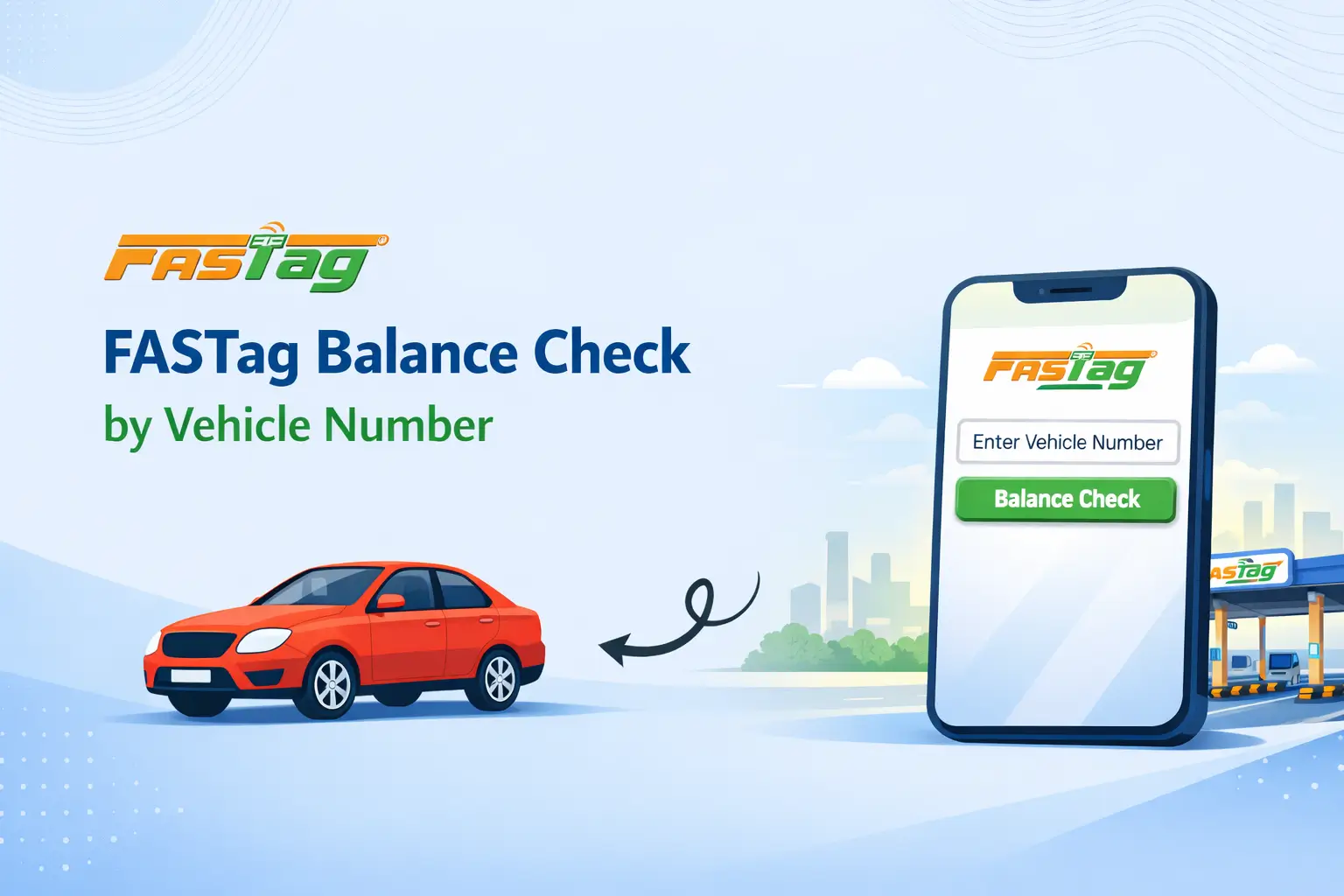 FASTag Balance Check by Vehicle Number – Easy Methods Guide 2026