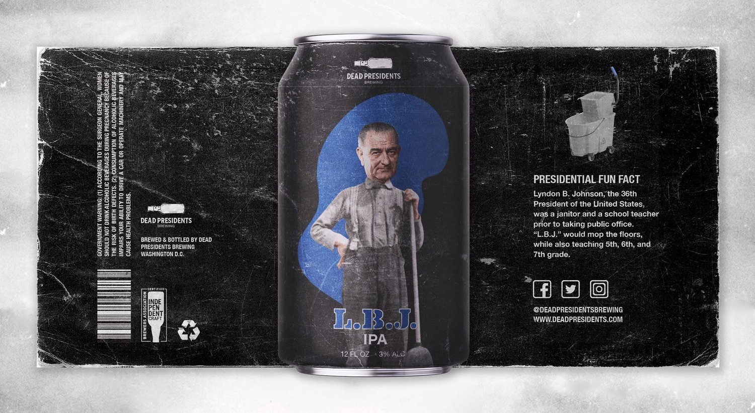 Dead Presidents Brewing L.B.J. IPA Beer Can and label