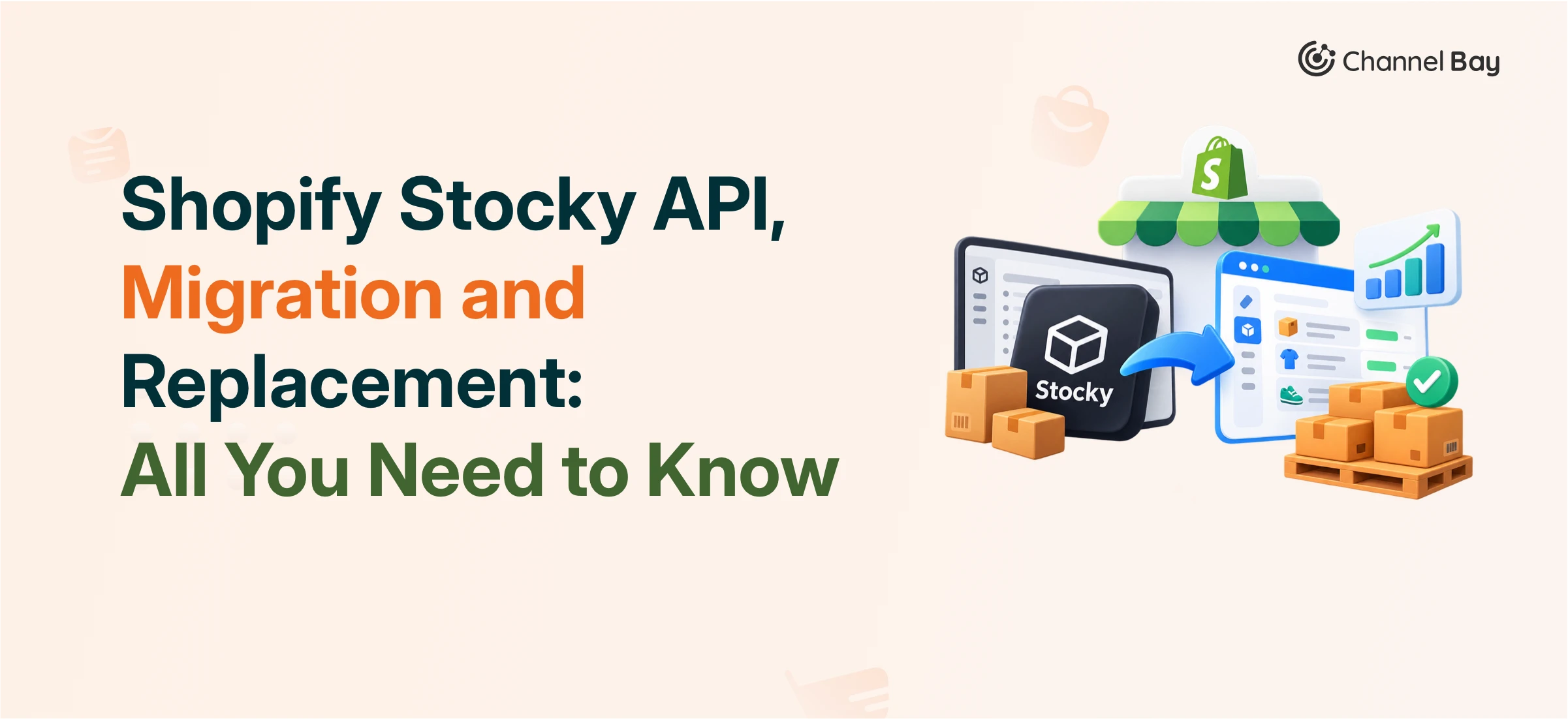 stocky api migration and replacement 