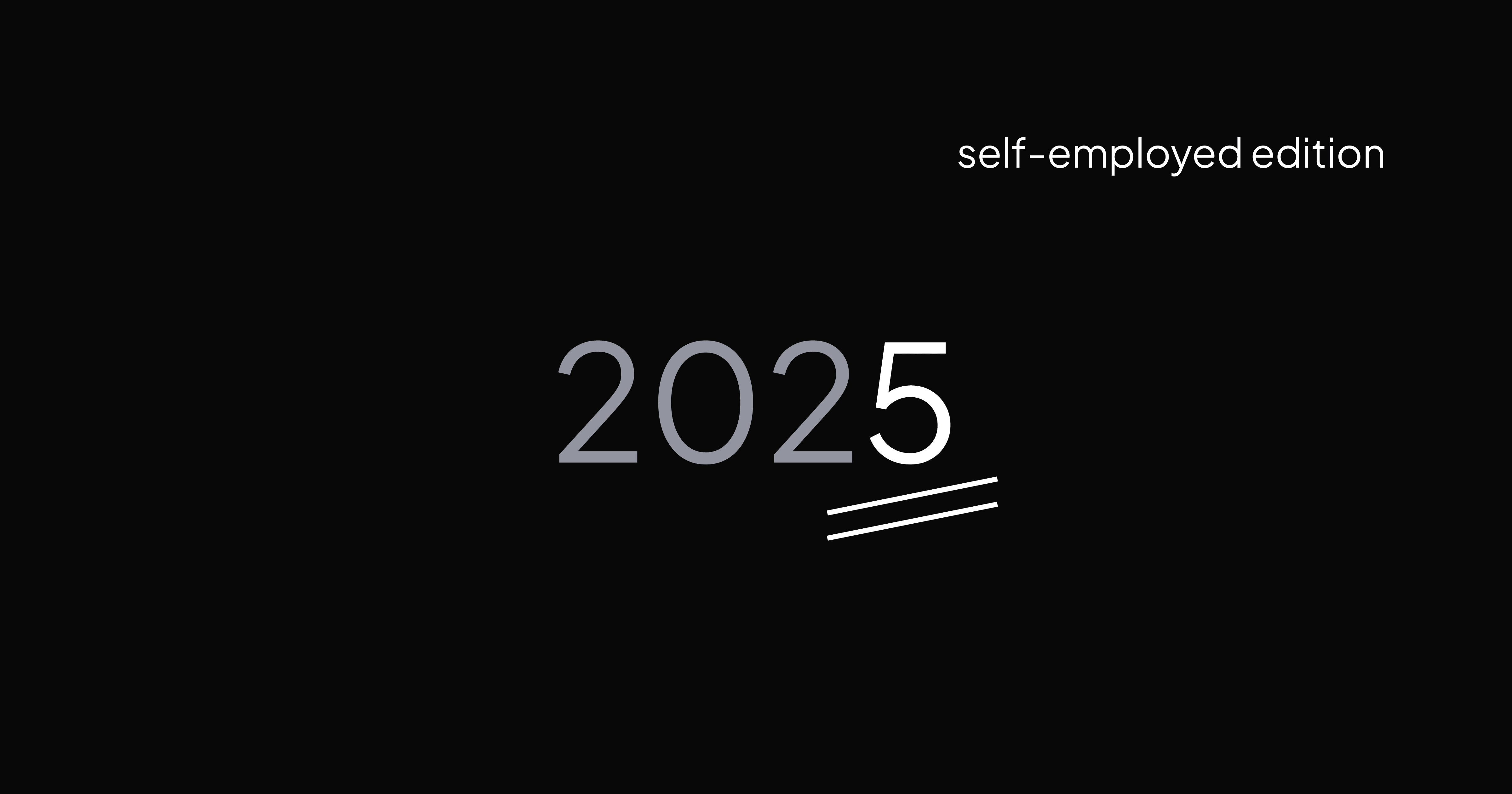 5 highlighted changes for self-employed in 2025