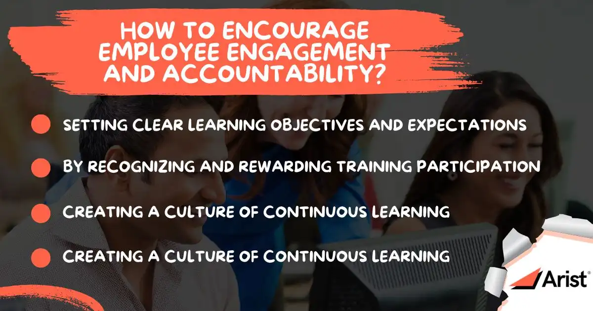 How To Encourage Employee Engagement and Accountability?