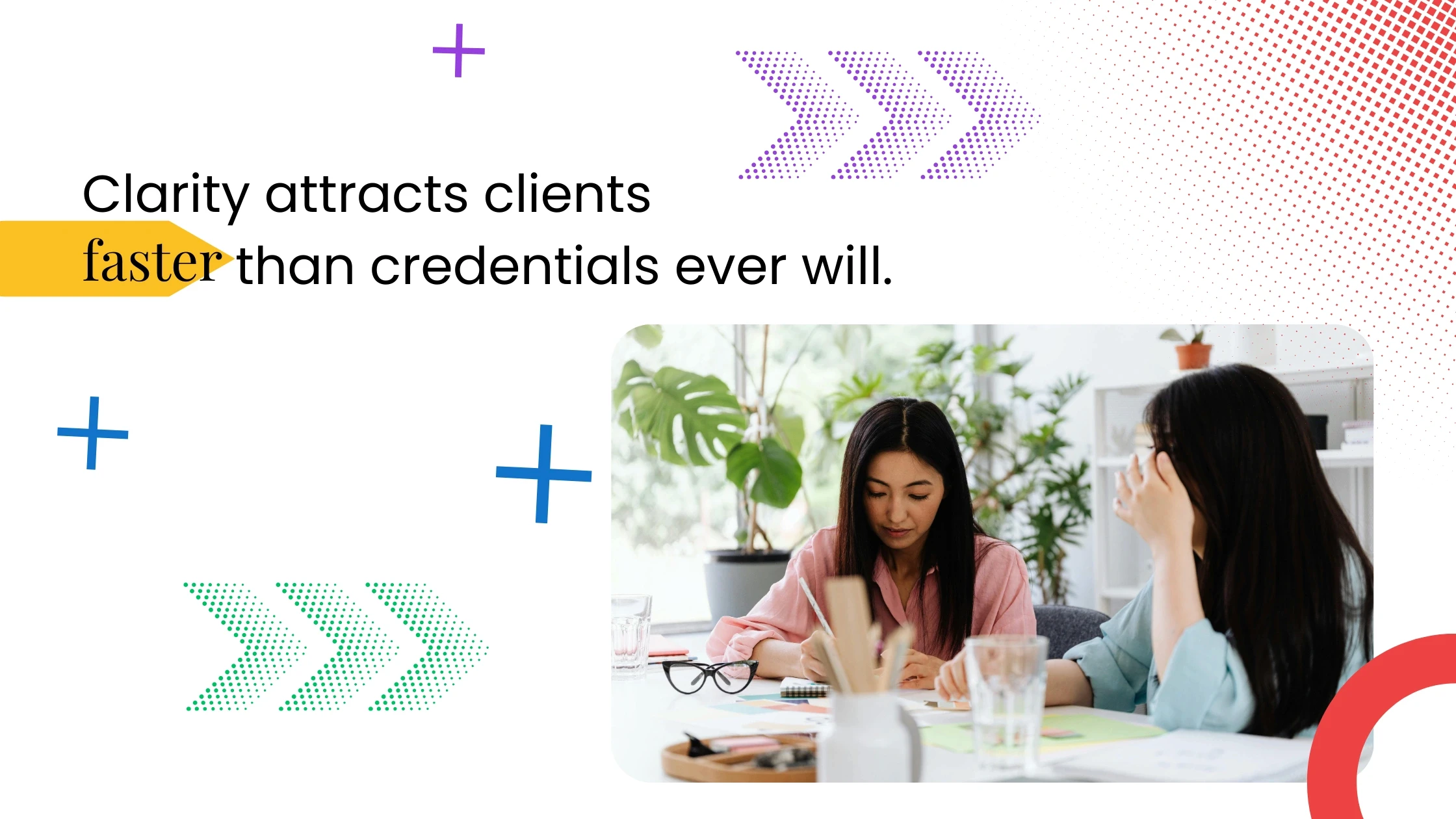 Small group coaching discussion at a table, with text about clarity attracting clients faster than credentials.