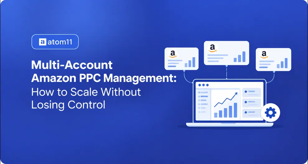 Multi-account Amazon PPC Management