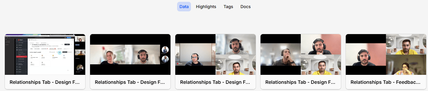 Video call recordings of user research sessions and usability tests for an enterprise SaaS product.