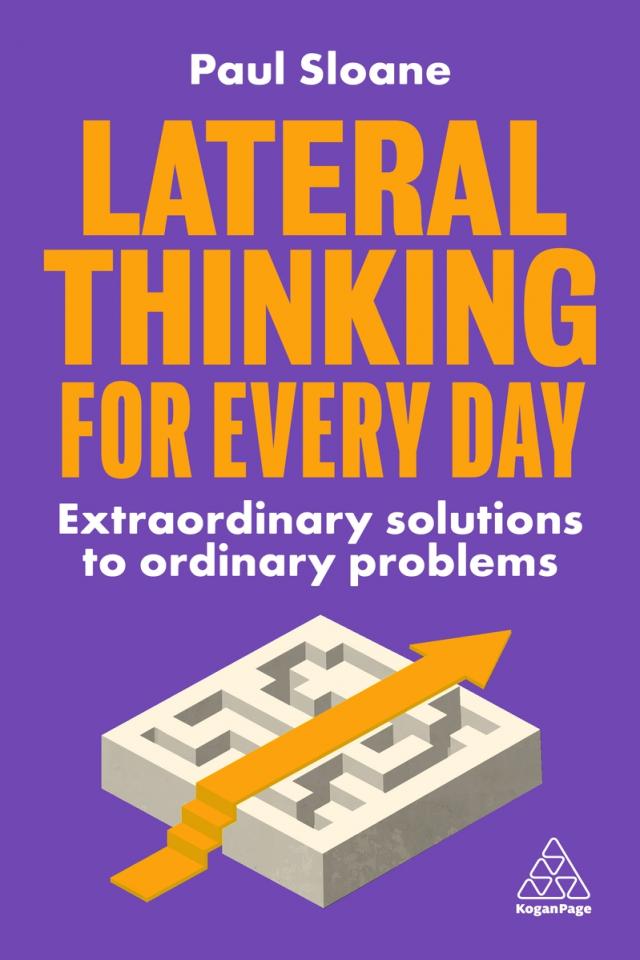 Lateral Thinking For Every Day by Paul Sloane