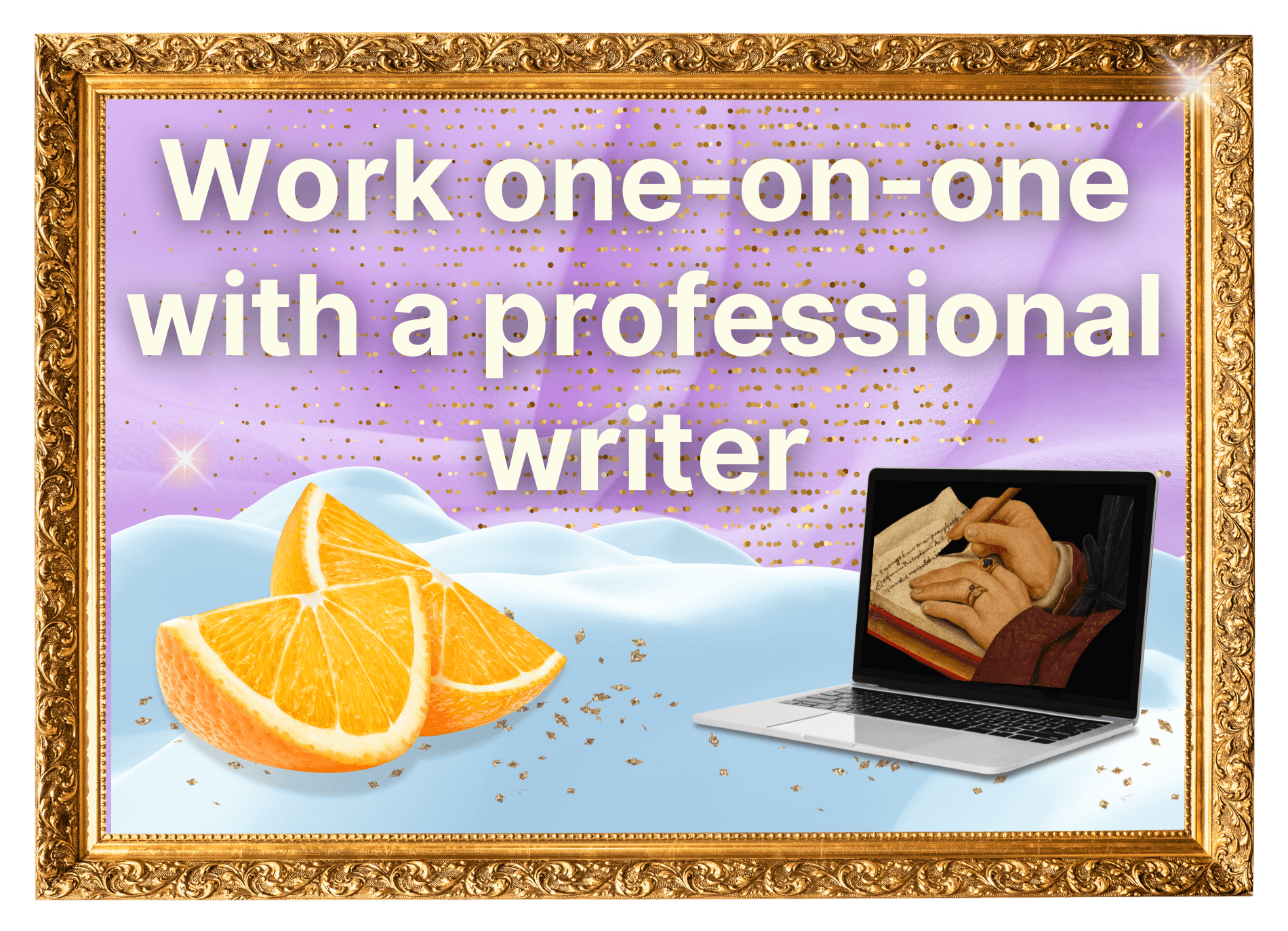 An image of an orange beside a computer showing two hands writing. The text reads, "Work one-on-one with a professional writer." Hewes House has a writing coach near me and writing coaches online to help you.