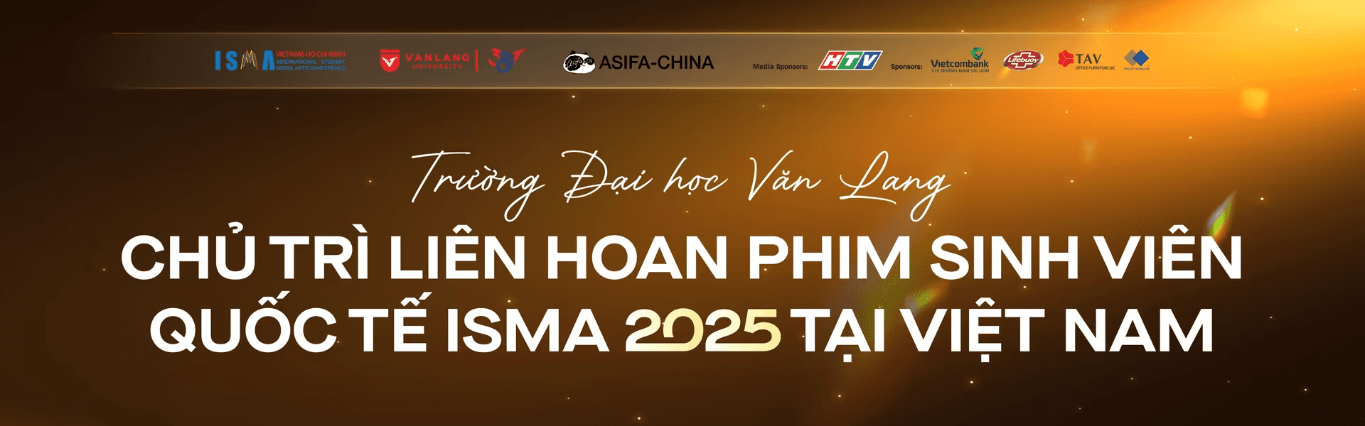 [INFOGRAPHIC] Trường Đại học Văn Lang chủ trì Liên hoan phim sinh viên quốc tế ISMA 2025 tại Việt Nam