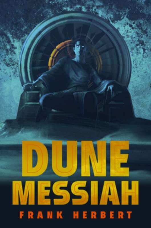 Cover the novel Dune Messiah by Frank Herbert