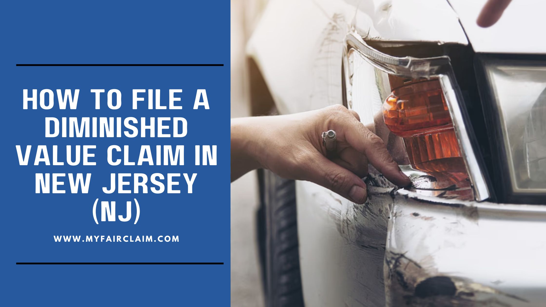 Detailed Guide on How File a Diminished Value Claim in New Jersey