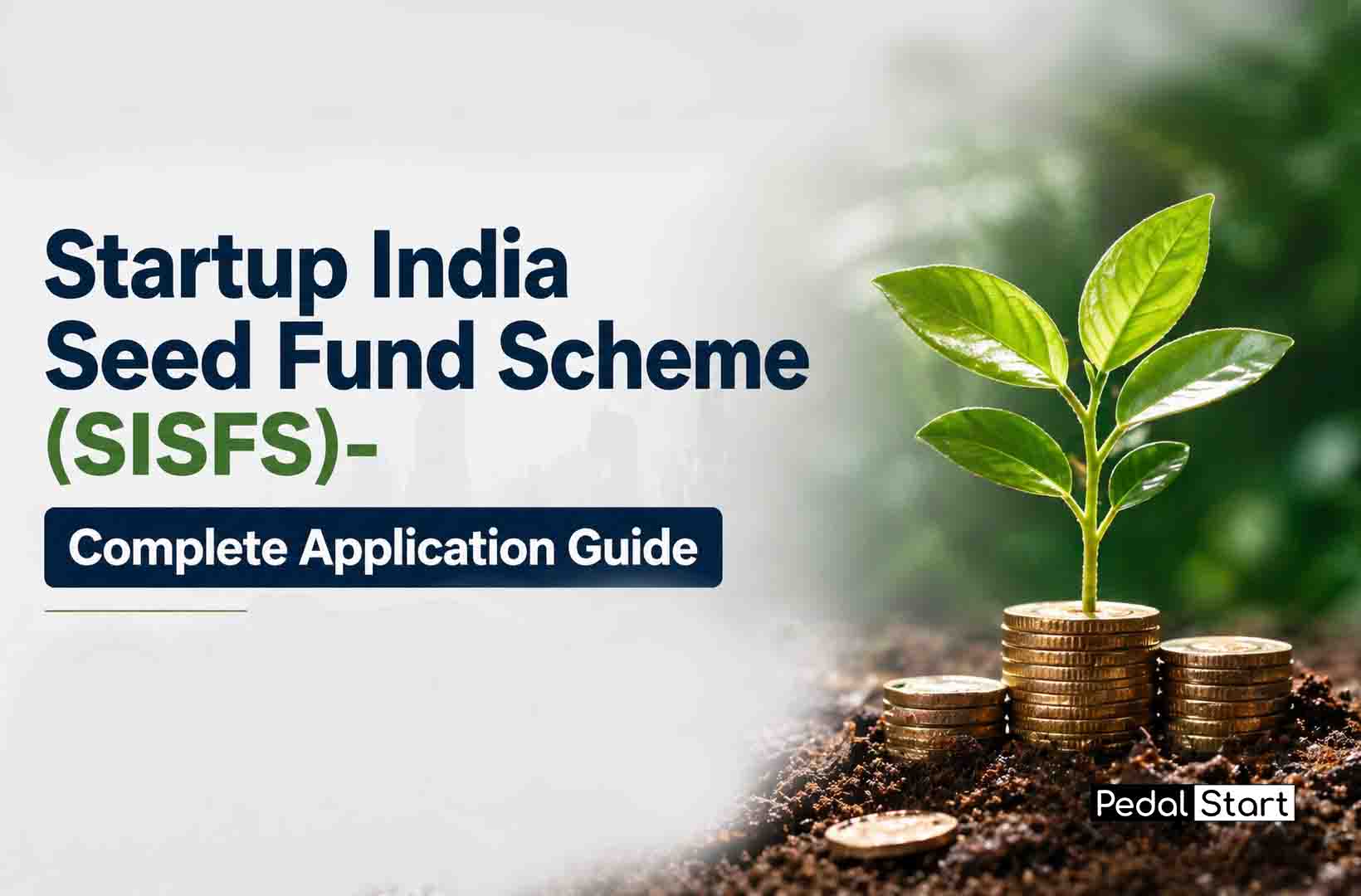 Startup India Seed Fund Scheme (SISFS) 2026: Eligibility & Apply