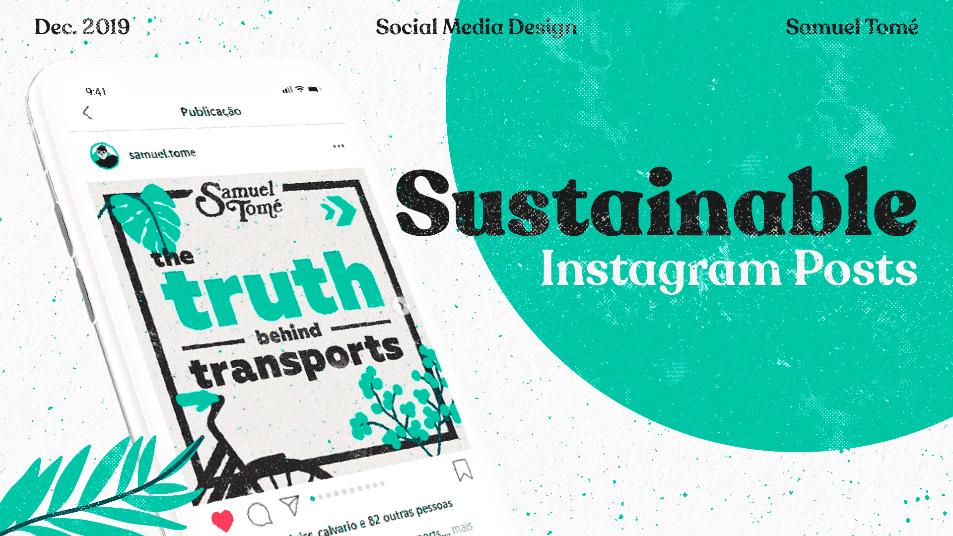 Sustainable Instagram Posts Design - By Samuel Tomé, Designer & Game Developer