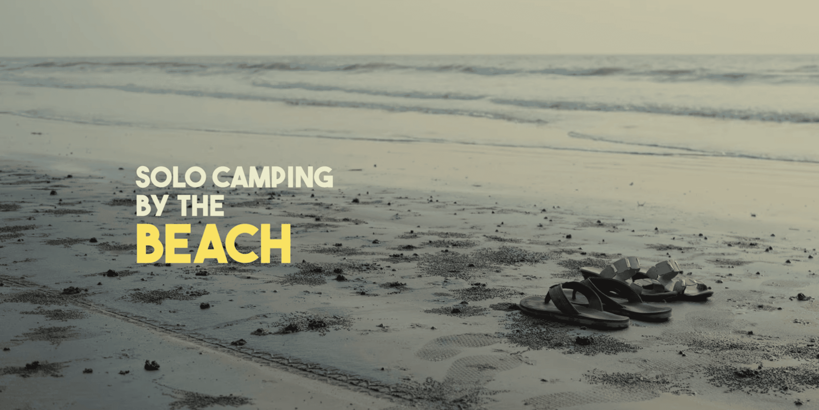 Solo Camping at the Beach