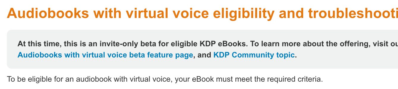 KDP’s help page: Virtual Voice is an invite-only beta for eligible KDP eBooks