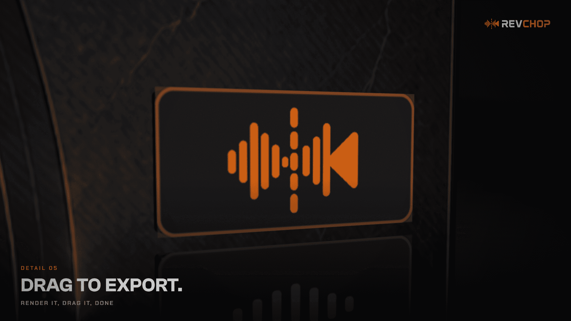 REVCHOP render and drag-to-export controls