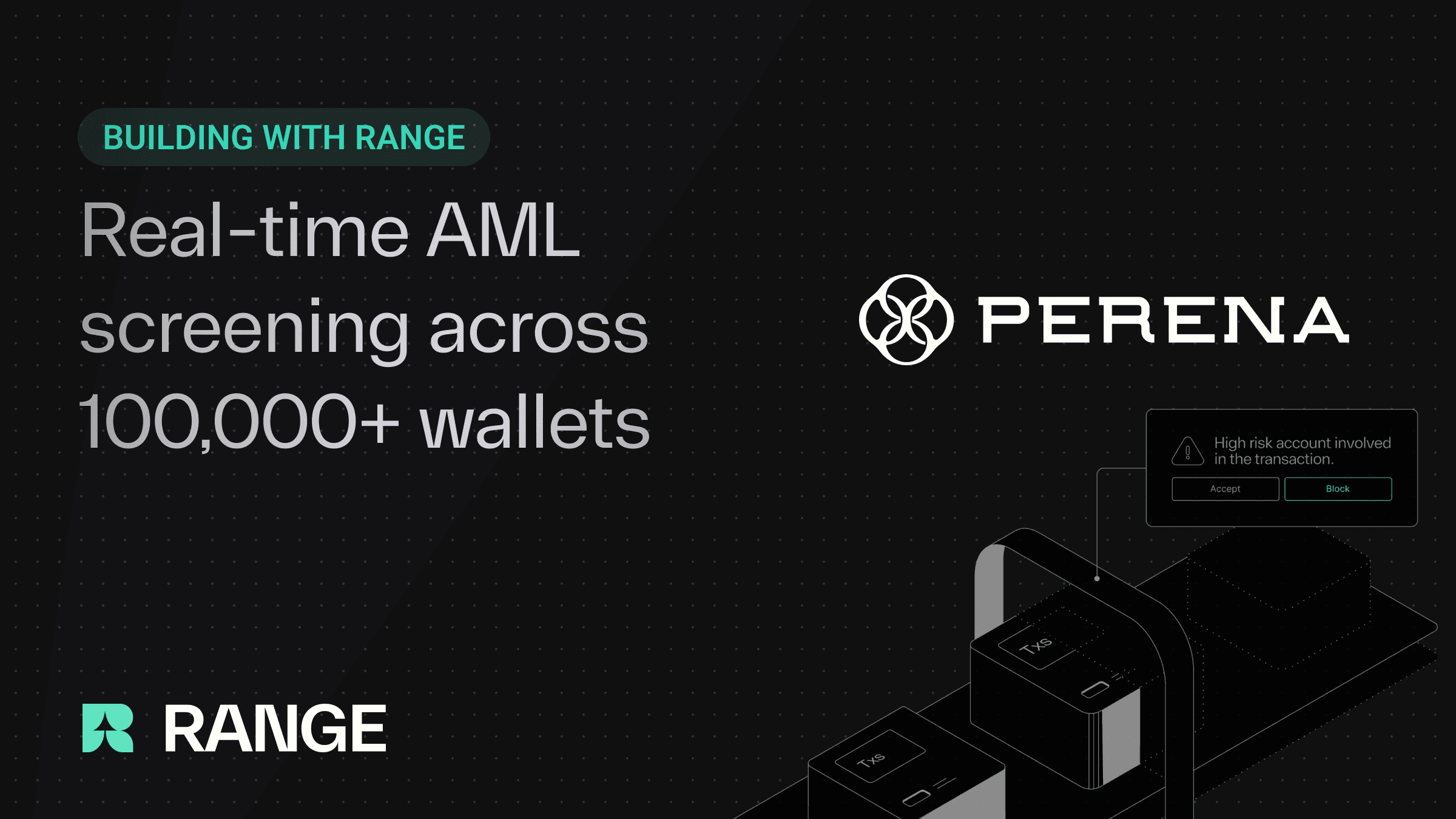 How Perena uses Range for real-time AML screening across 100,000+ wallets