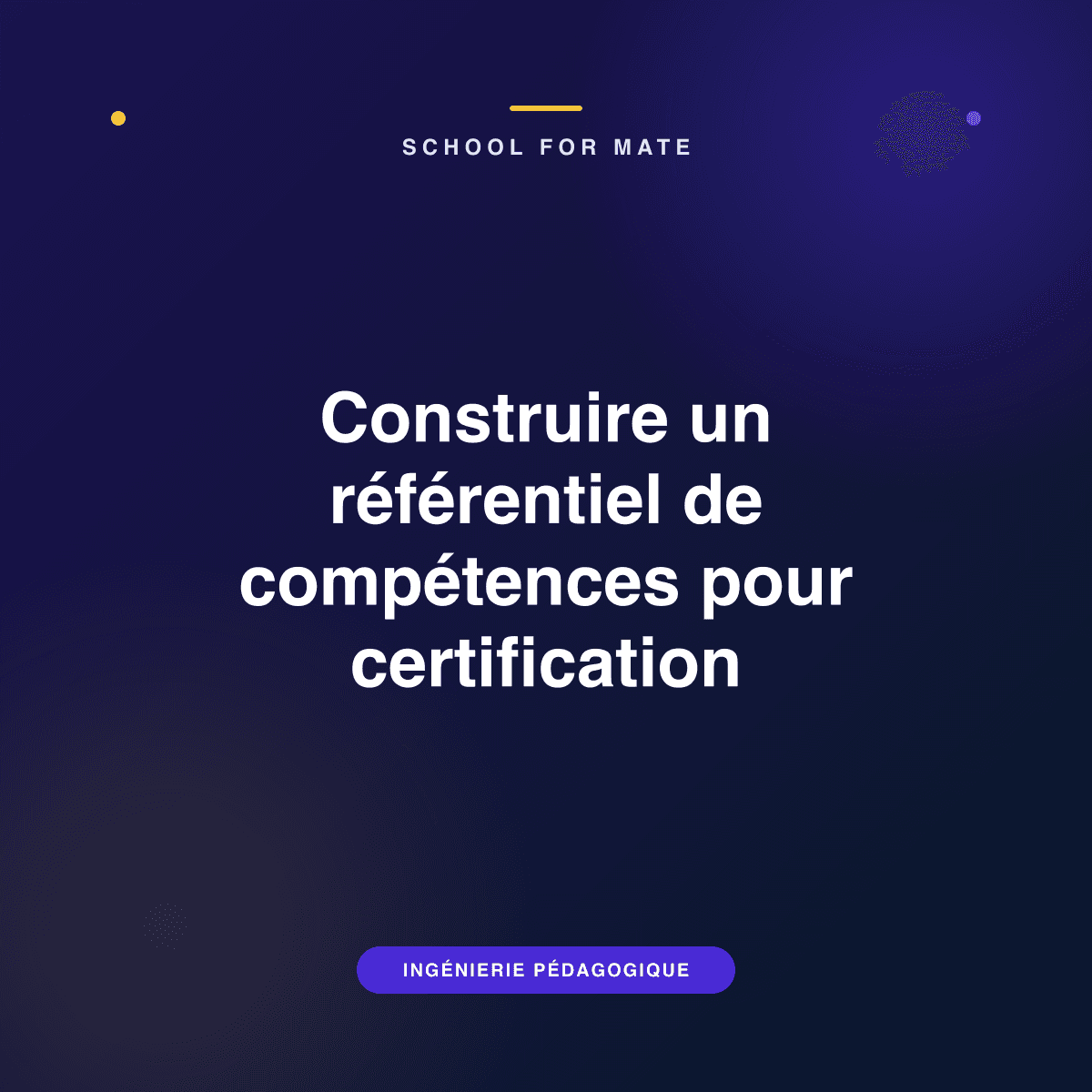 Illustration : Construire un référentiel de compétences pour certification