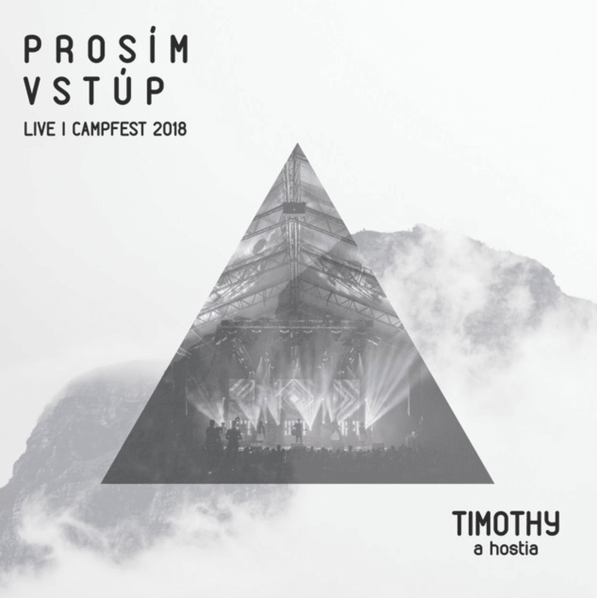 album kapely timothy Prišiel som len tak