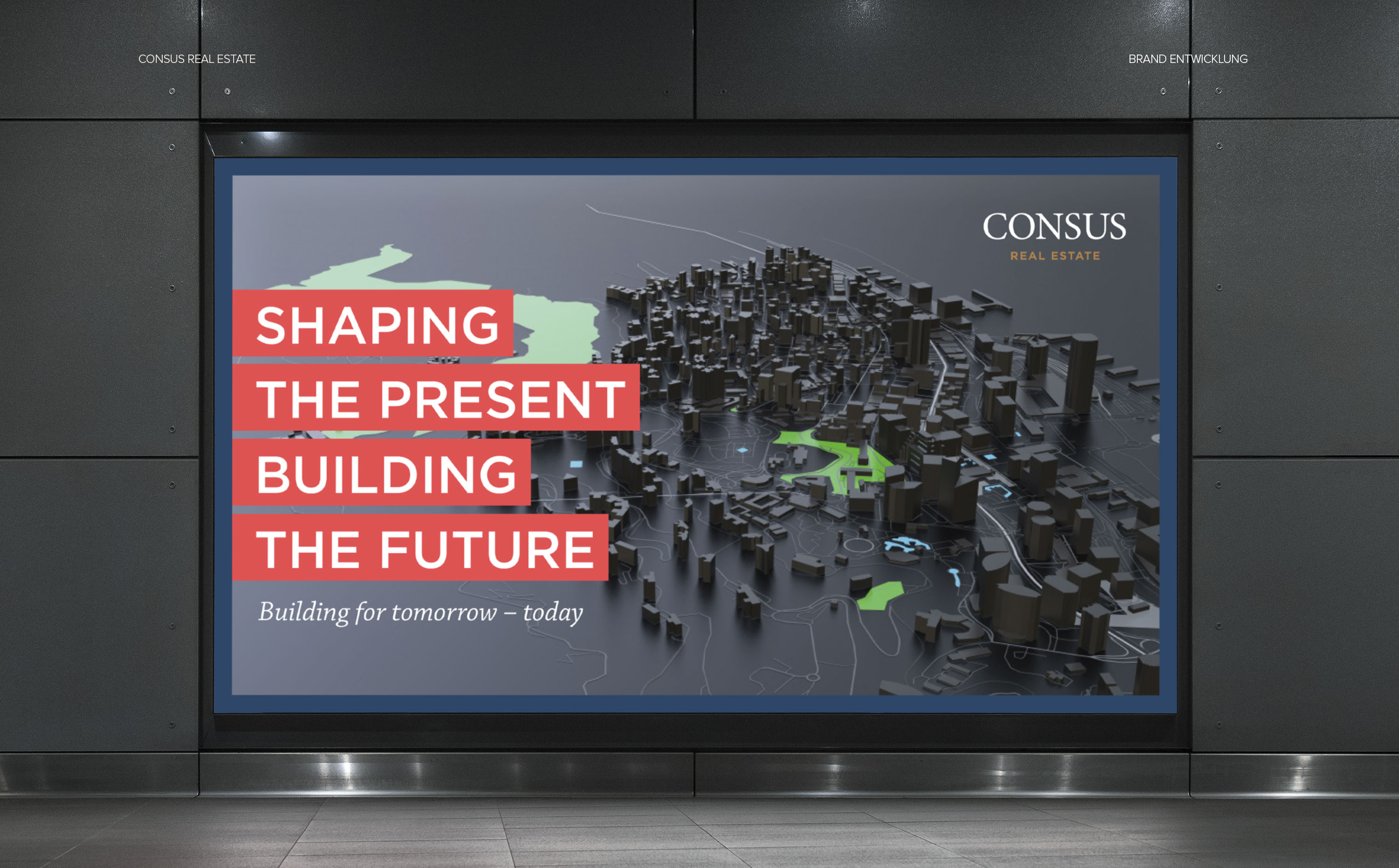 Markenvisualisierung für Consus Real Estate – Verbindung von Architektur, Raum und Corporate Design.