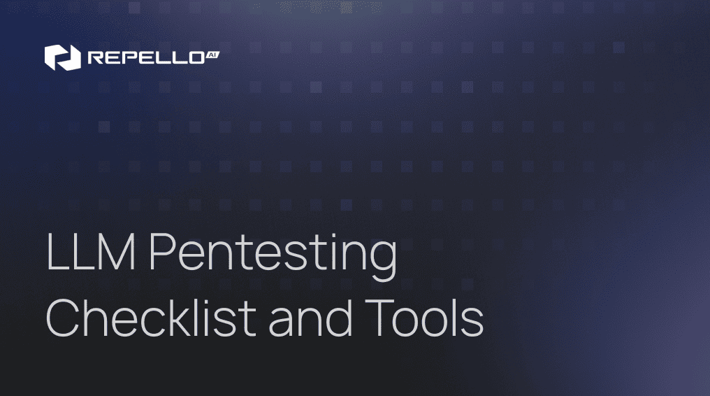 LLM Pentesting: Checklist and Tools