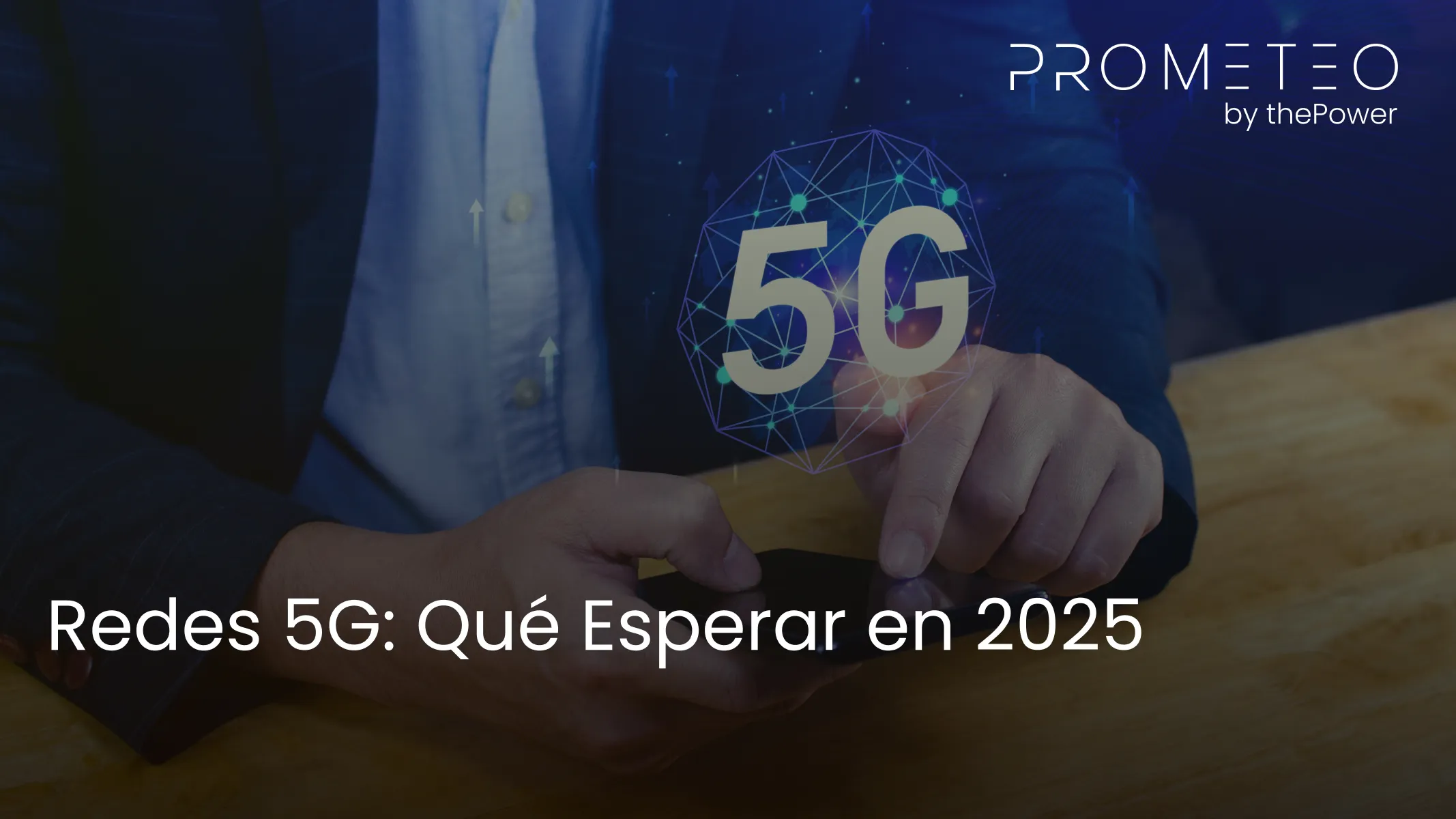 Redes 5G: Qué Esperar en 2025