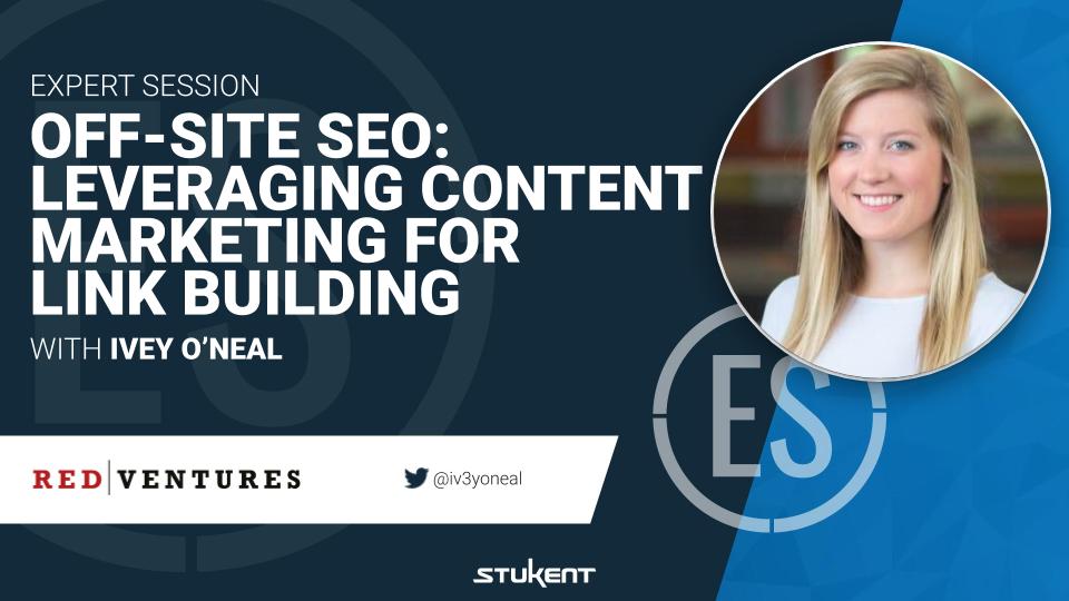 OFF-SITE SEO: LEVERATING CONTENT MARKETING FOR LINK BUILDING