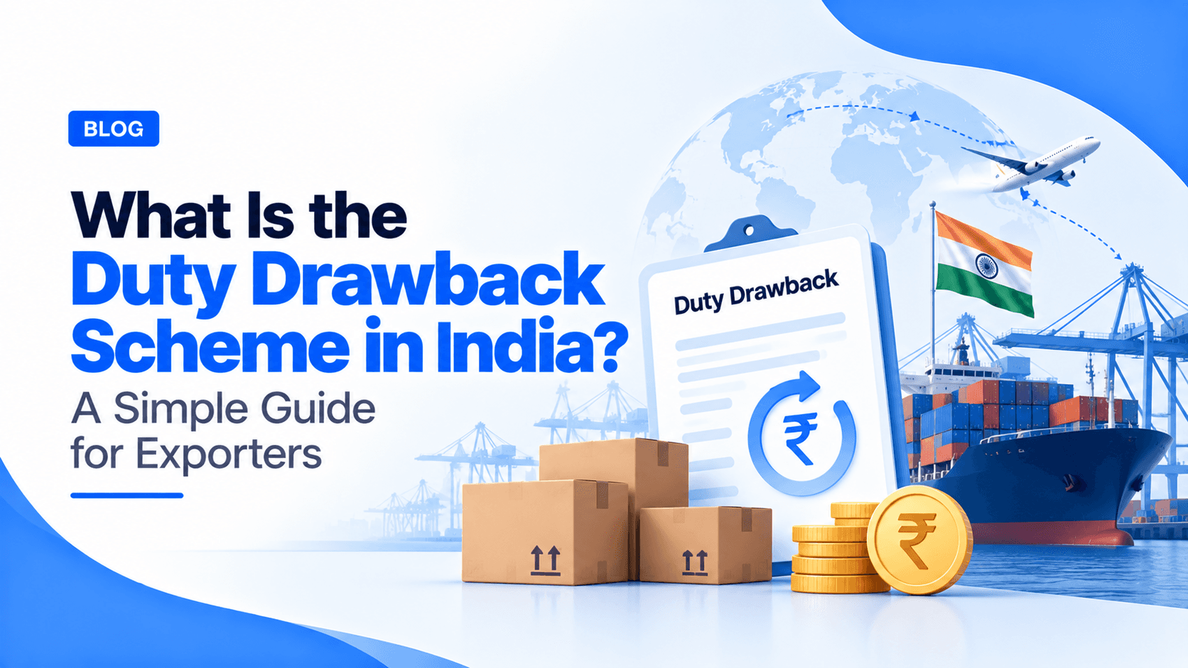 What Is the Duty Drawback Scheme in India?