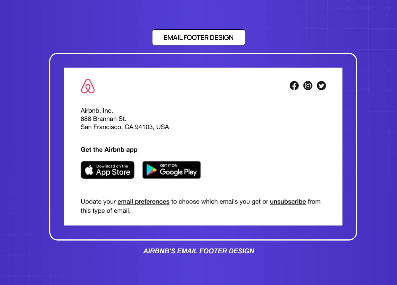 Transactional email footer containing company details, app download links, and unsubscribe options.