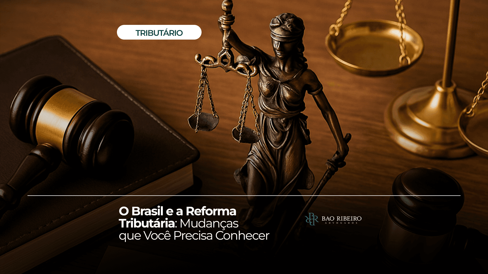 O Brasil e a Reforma Tributária - Bao Ribeiro