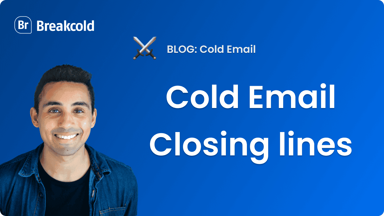 Phrases de fin d'email froid | Breakcold