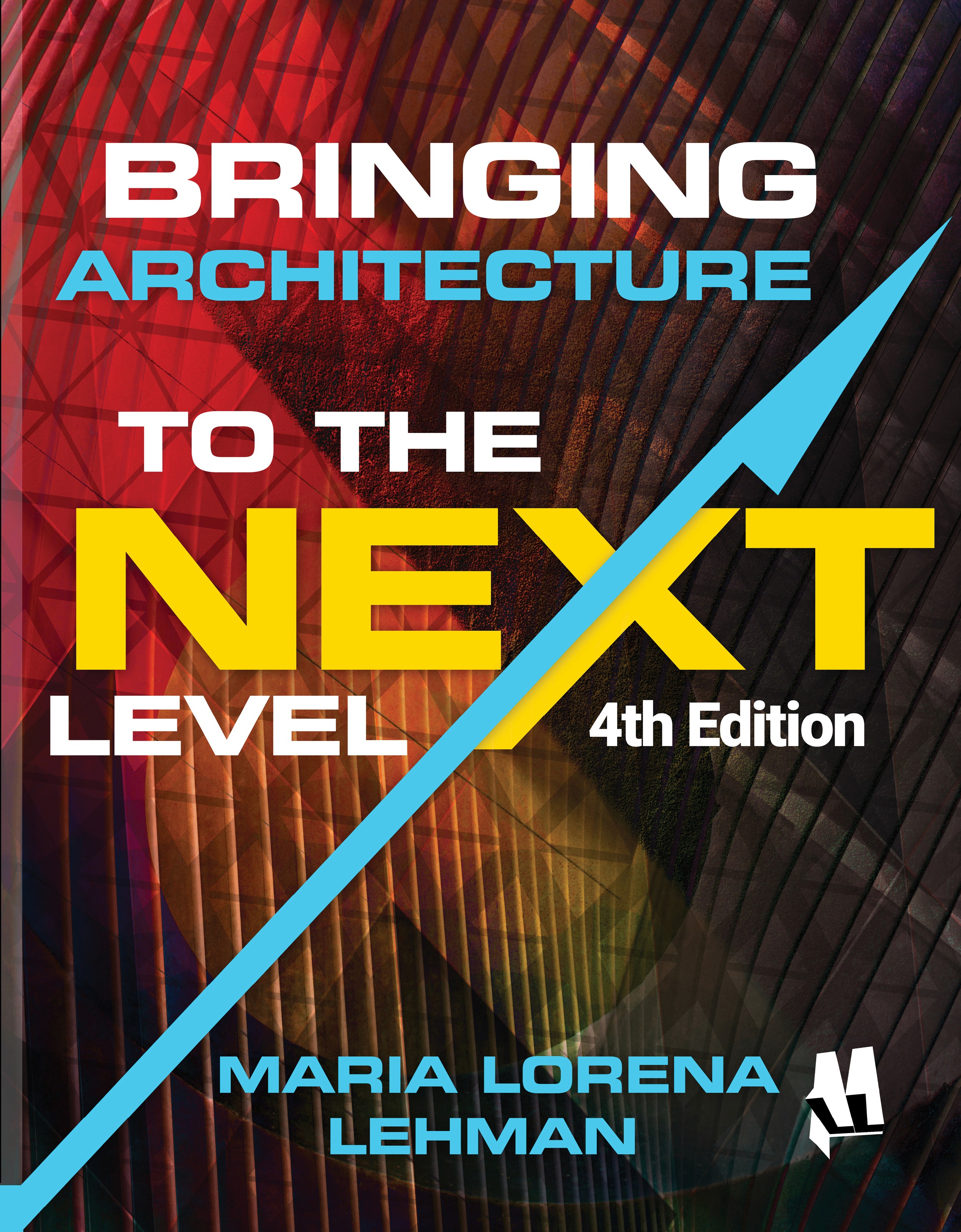 Bringing Architecture to the Next Level Book Cover