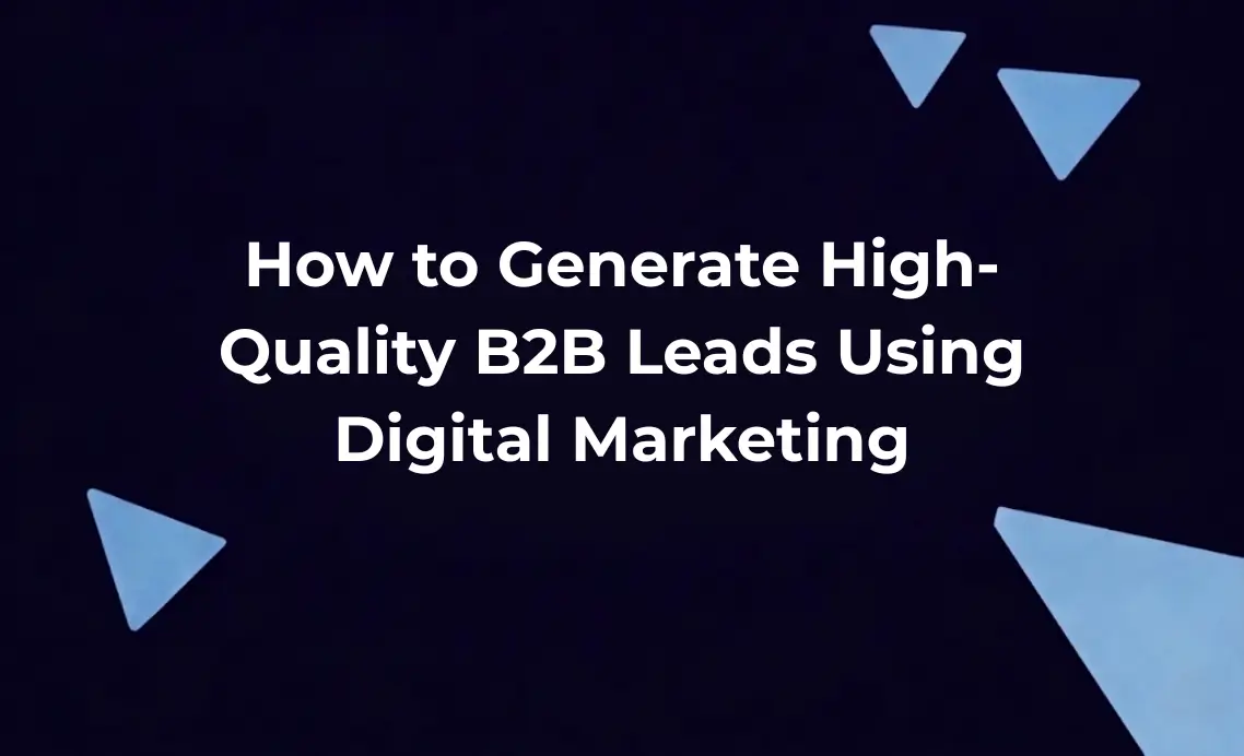 Generate High-Quality B2B Leads
