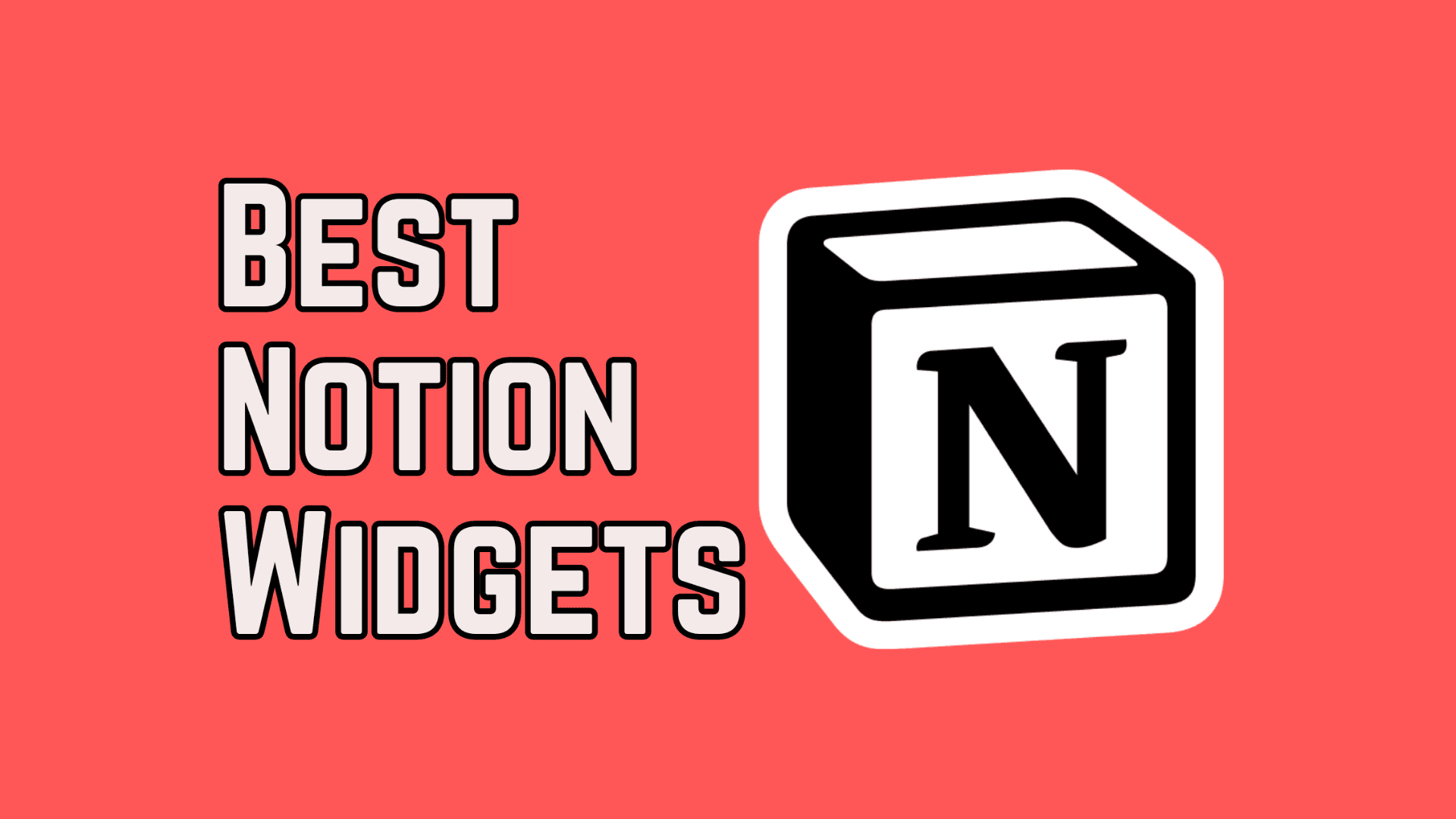 Enhance Your Productivity Using These Notion Widgets - The Best Notion Widgets 2024