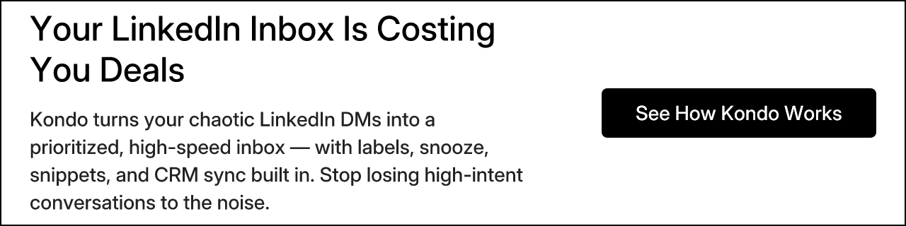 Your LinkedIn Inbox Is Costing You Deals