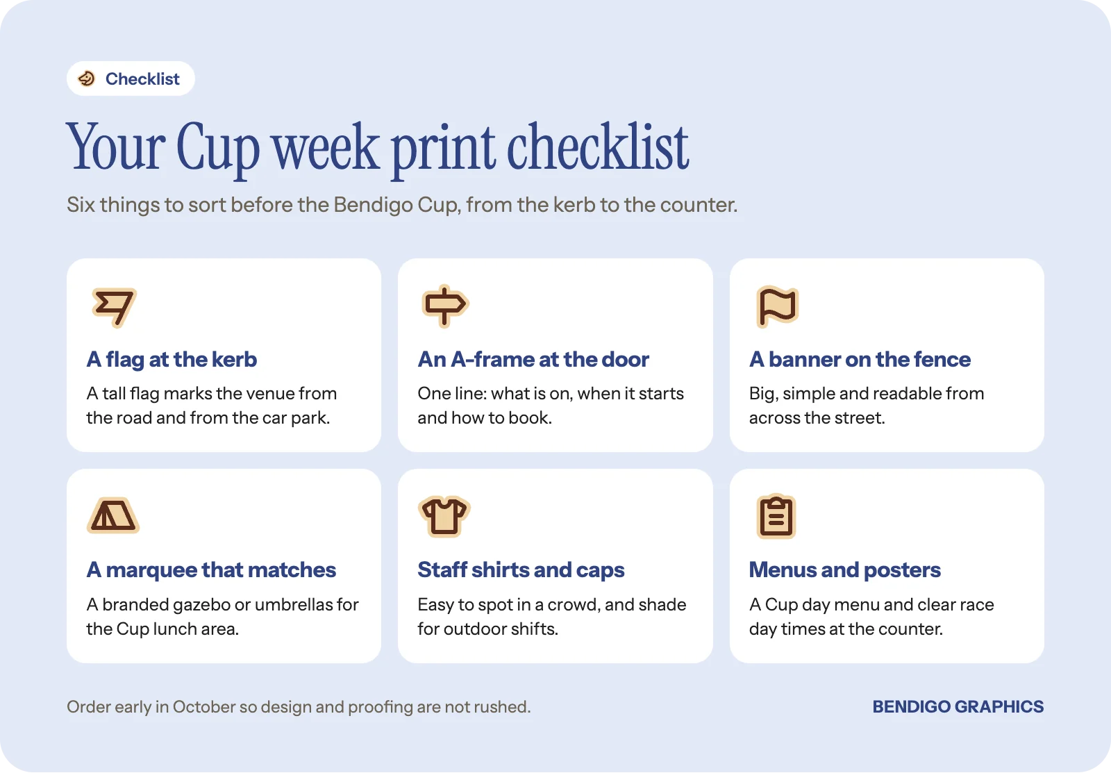 Checklist of six Cup week print items: a flag at the kerb, an A-frame, a fence banner, a marquee, staff shirts and caps, and a Cup day menu.