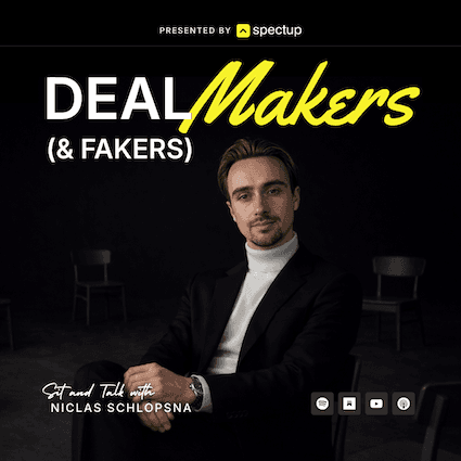 Deal Makers (& Fakers) Podcast by spectup