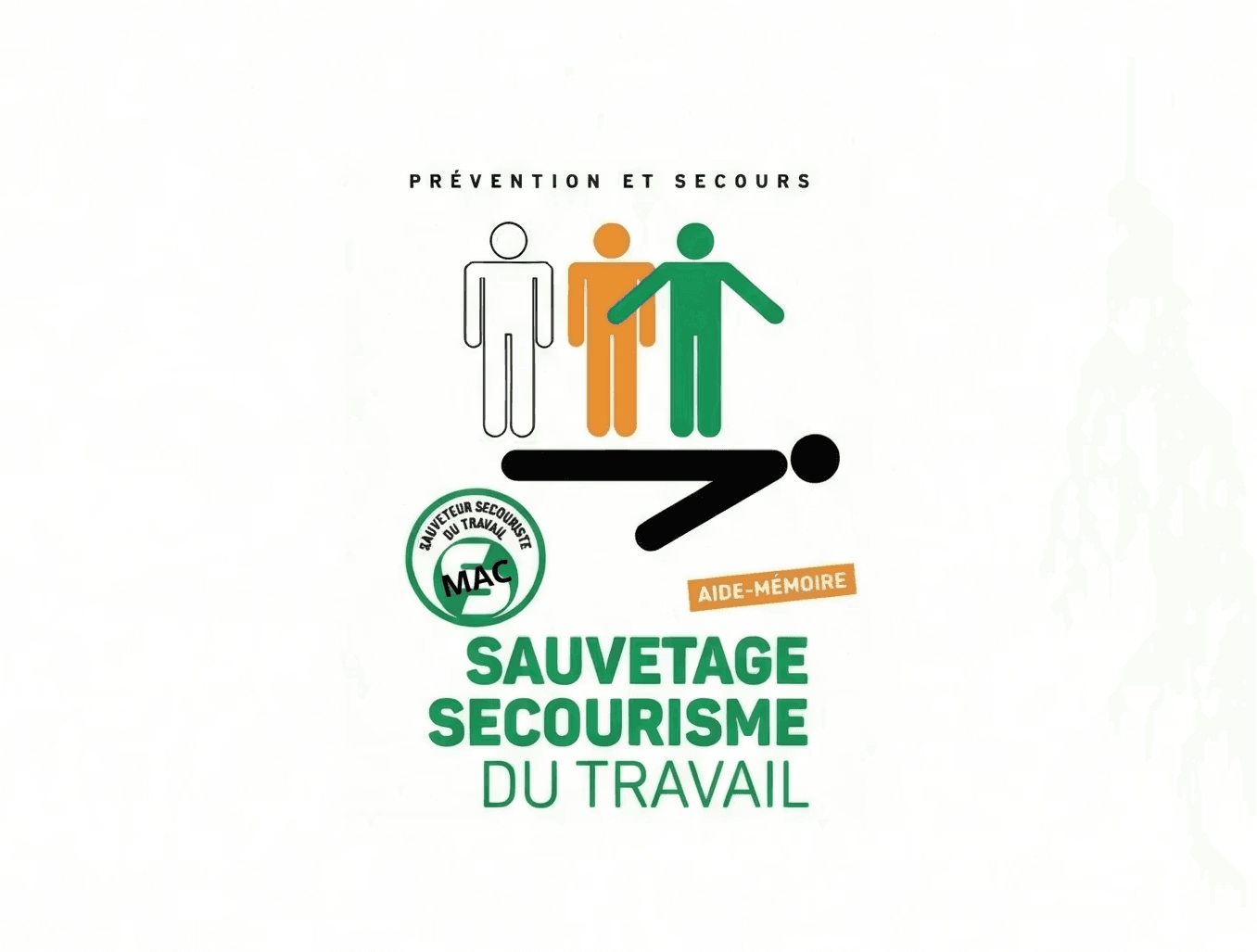 Affiche prévention secours, sauveteur secouriste du travail, aide-mémoire.